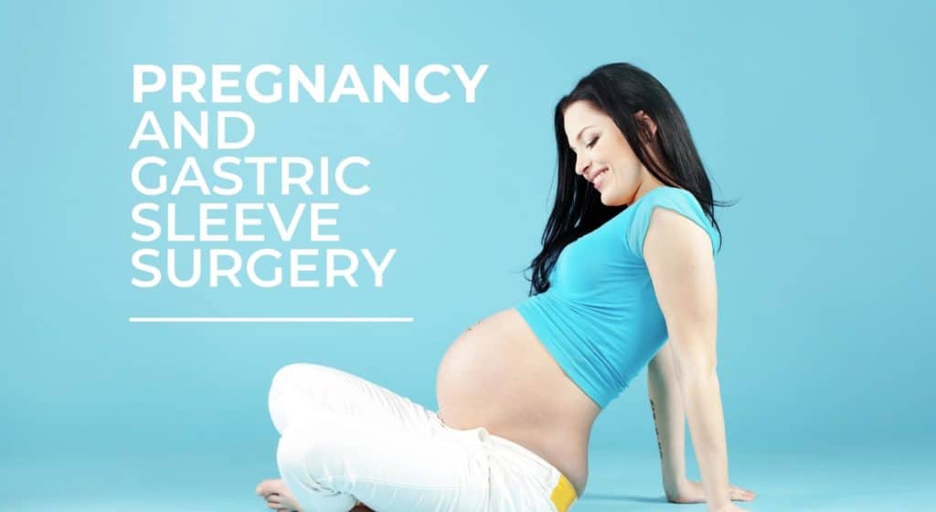 pregnancy and gastric sleeve